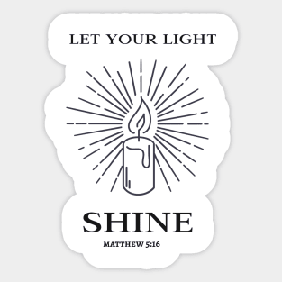 "Let Your Light Shine" Sticker